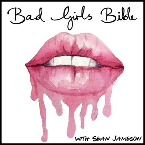 easy orgasm solution sean jameson|Listen To The Bad Girls Bible Podcast with Sean Jameson